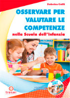Copertina Osservare per valutare le competenze - Guida didattica per l'insegnante con CD-Audio, Tre Sei Scuola
