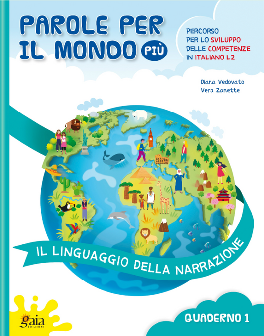Parole per il mondo più - Quaderno 1 - Narrazione - Centroscuola