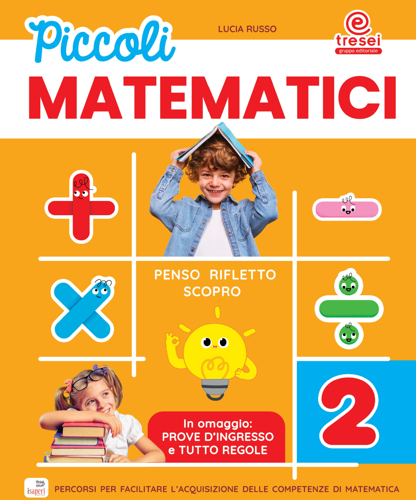 Piccoli matematici 2 - Centroscuola