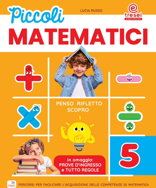 Piccoli matematici 5 - Centroscuola