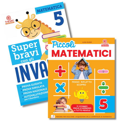 Piccoli matematici 5 + Super bravi con gli Invalsi Matematica 5