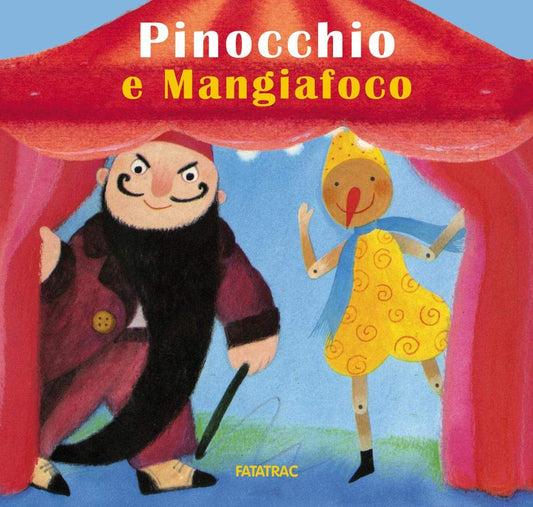 Carte in tavola - Pinocchio e Mangiafuoco