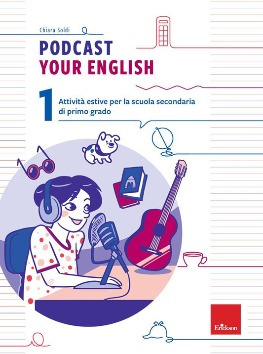 Podcast your English 1 - Centroscuola