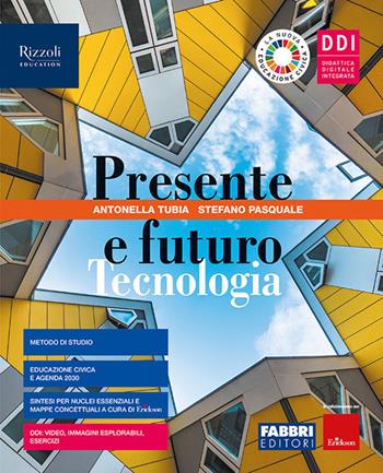 Presente E Futuro. Tecnologia + Disegno - Centroscuola