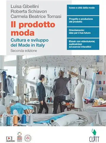 Prodotto Moda. Cultura E Sviluppo Del Made In Italy. Per - Centroscuola