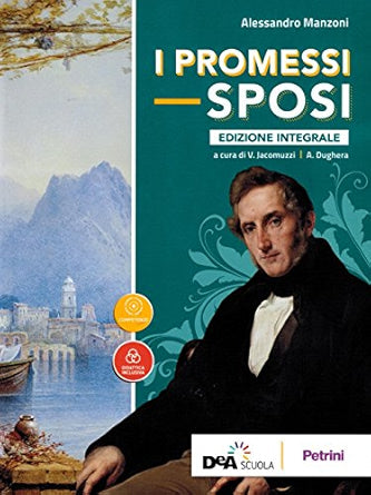 Promessi Sposi. +Ebook (Iacomuzzi-Brughera) - Centroscuola