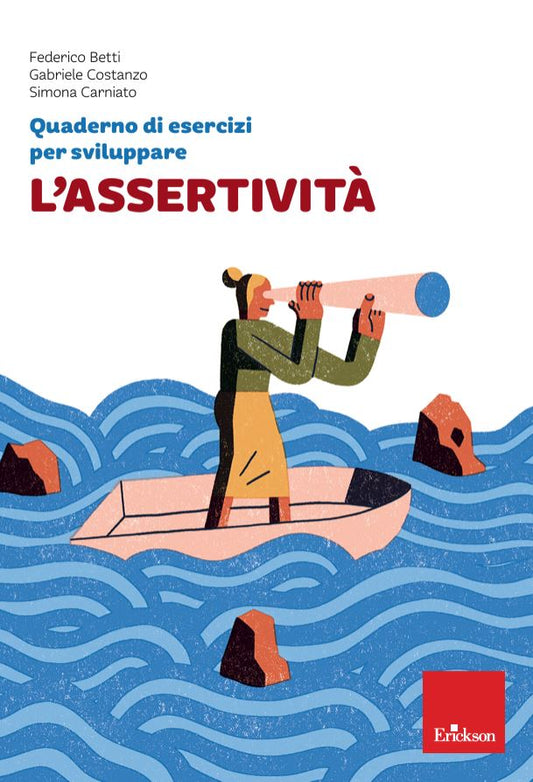 Quaderno di esercizi per sviluppare l'assertività - Centroscuola