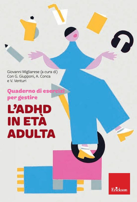 Quaderno di esercizi per gestire l'ADHD in età adulta