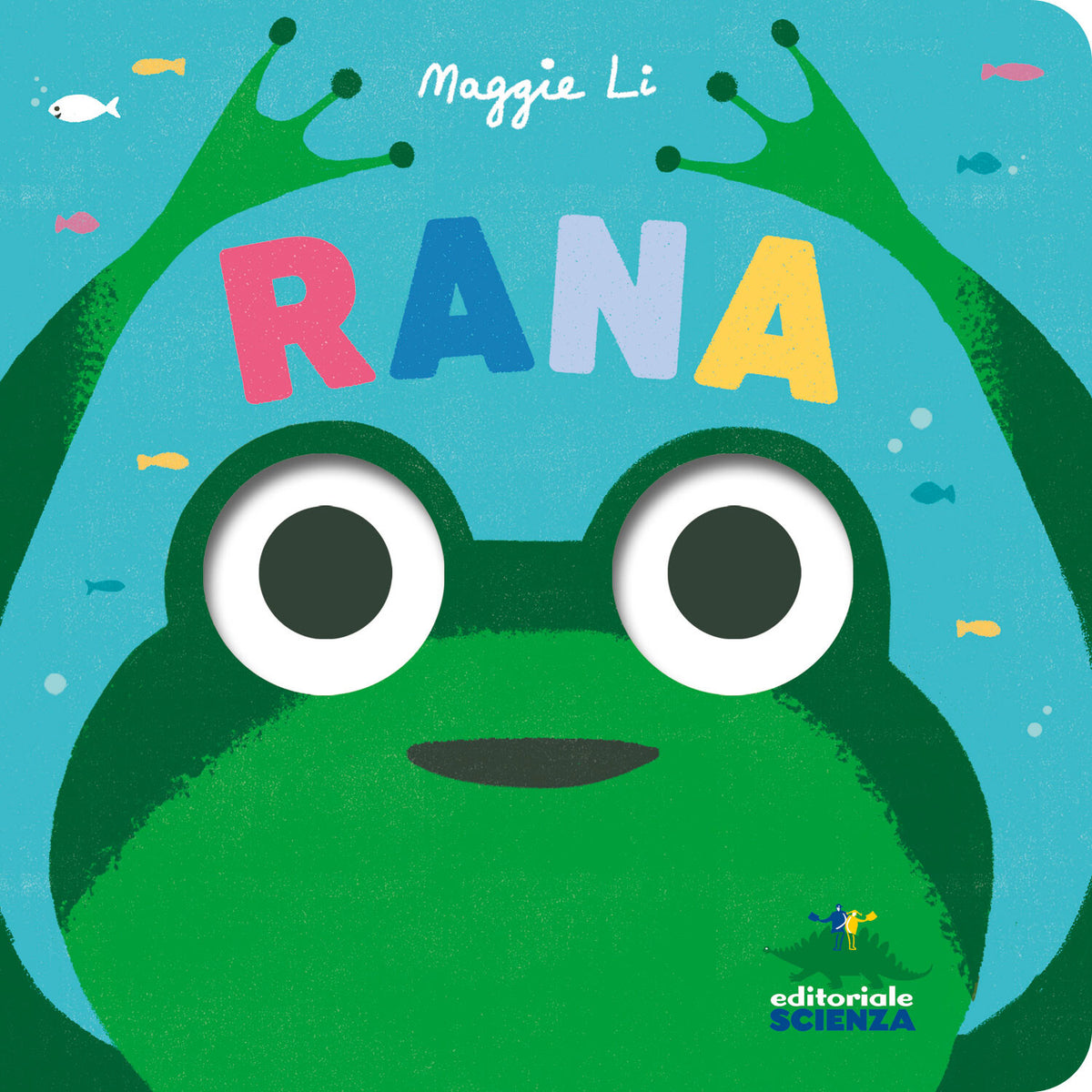 Rana – Maggie Li – Editoriale Scienza