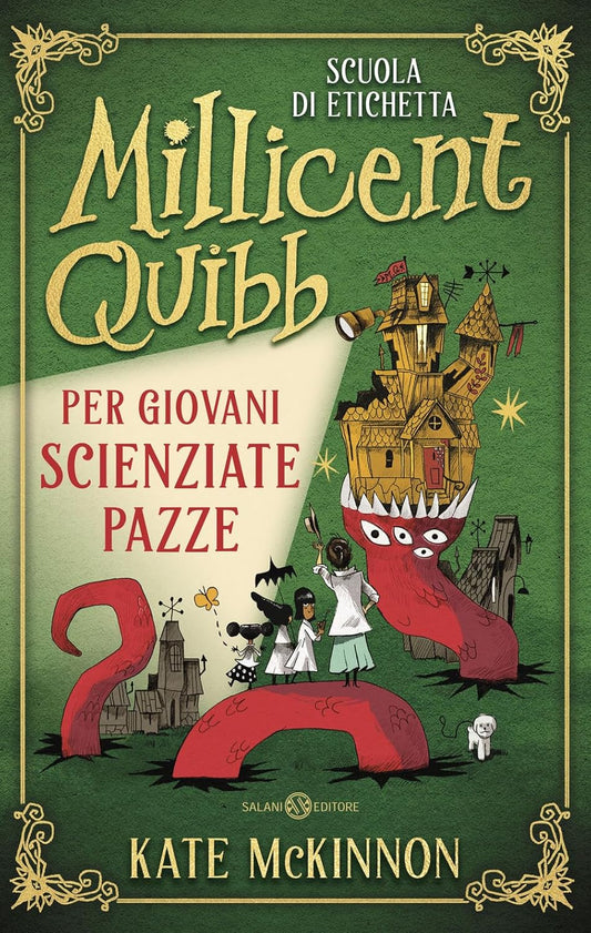 Scuola di etichetta Millicent Quibb per giovani scienziate pazze - Centroscuola