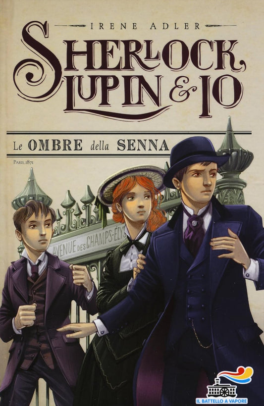 Sherlock, Lupin & io (6) - Le ombre della Senna