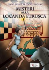 Copertina di Misteri alla locanda etrusca
