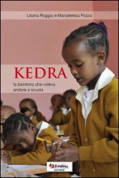 Copertina di Kedra, la bambina che voleva andare a scuola