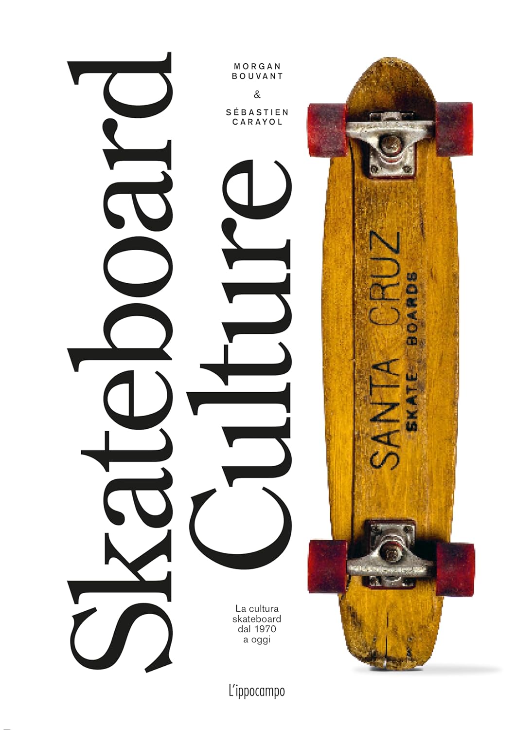 Skateboard Culture - Centroscuola