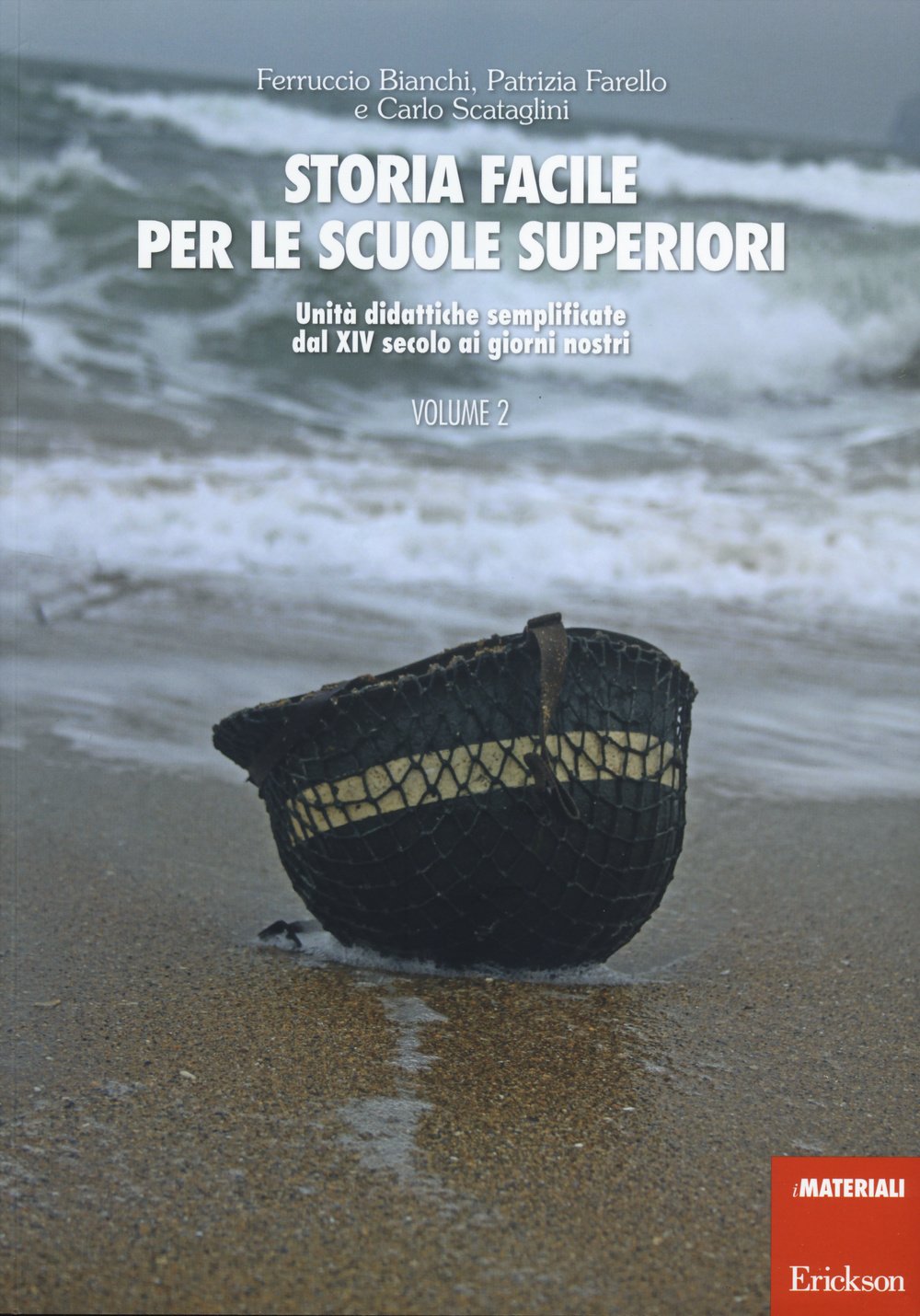 Storia facile per le scuole superiori - Volume 2