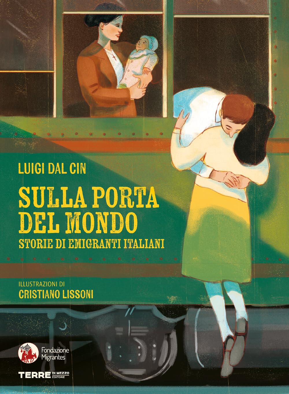 Sulla porta del mondo - Storie di emigranti italiani - Centroscuola