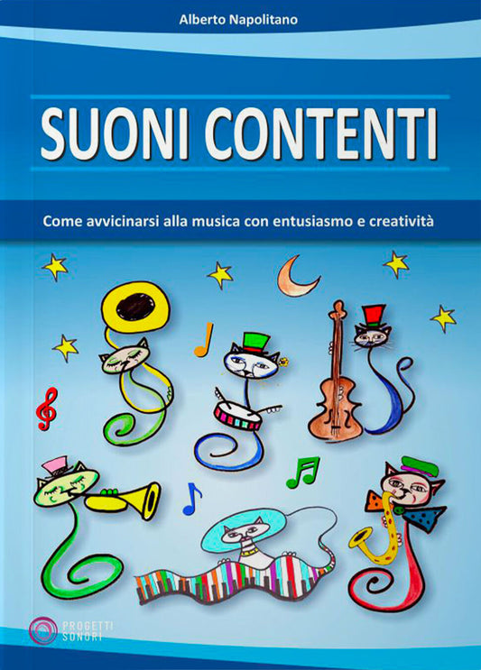 Copertina di Suoni contenti, di Alberto Napolitano - Progetti Sonori