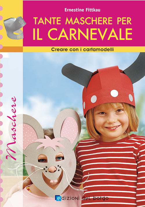 Tante maschere per il carnevale - Centroscuola