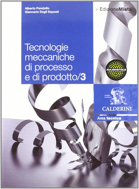 Tecnologie meccaniche di processo e di prodotto 3