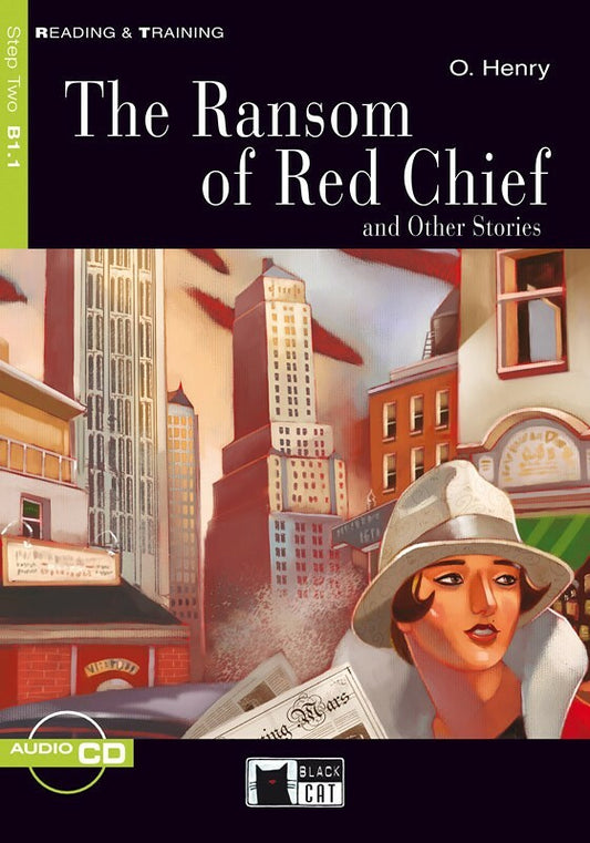 The Ransom of Red Chief and Other Stories - Centroscuola