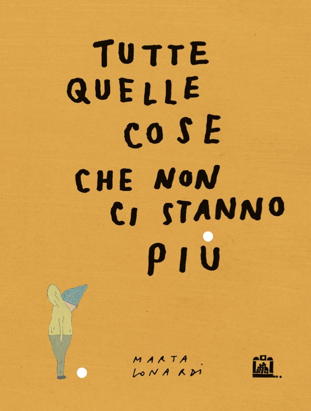 Tutte quelle cose che non ci stanno più - Centroscuola
