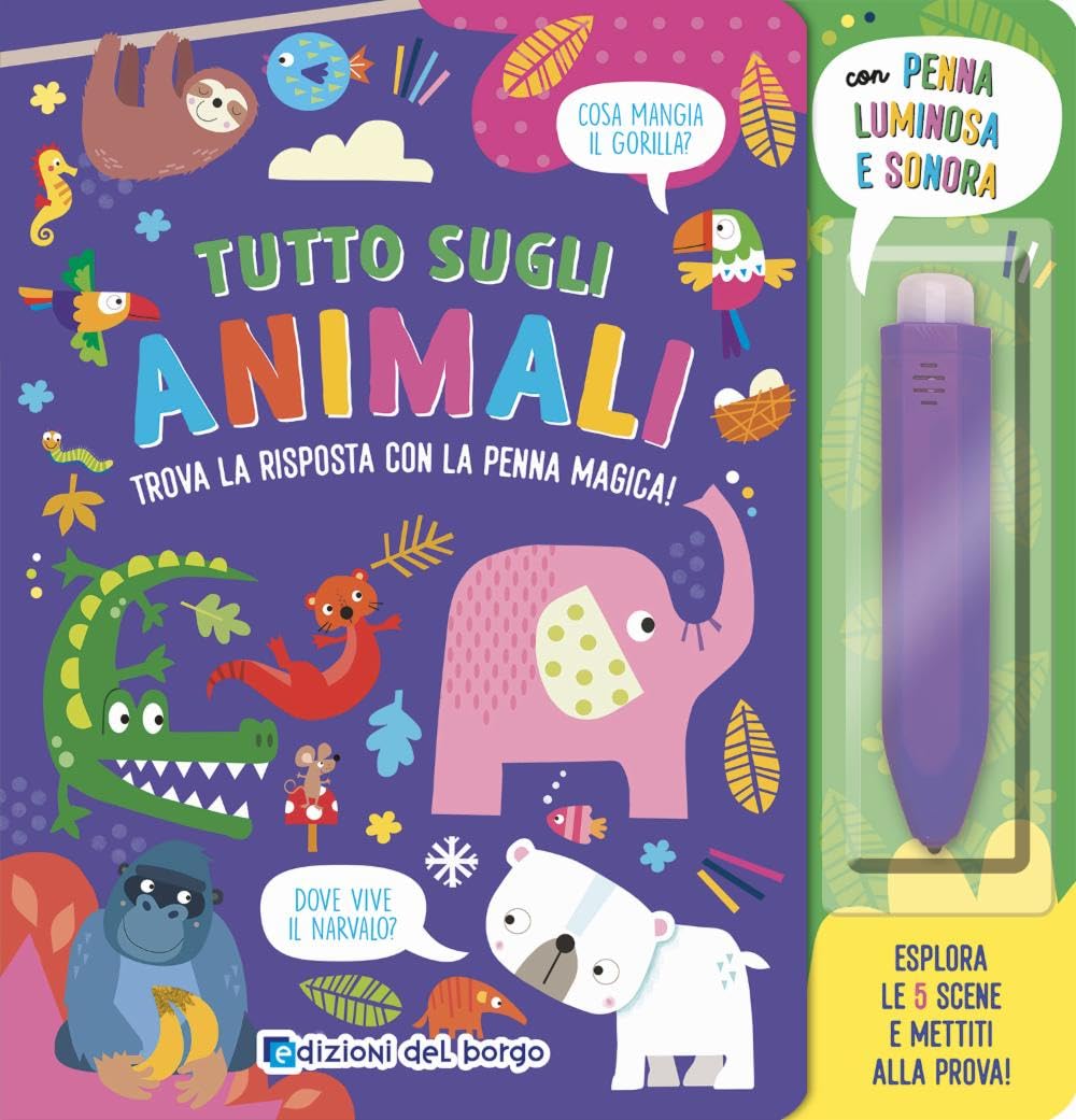 Tutto sugli animali - Trova la risposta con la penna magica - Centroscuola