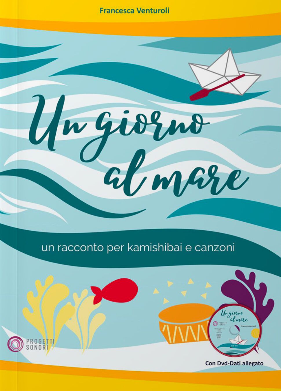 Copertina di Un giorno al mare, di Francesca Venturoli - Progetti Sonori