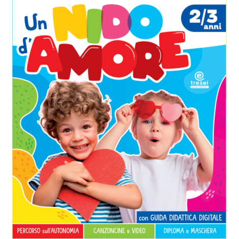 Copertina del quaderno operativo Un nido d'amore per il nido 2-3 anni, editore Tre Sei Scuola