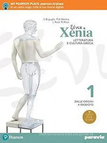 Xenia. Dalle Origini A Erodoto  1 - Centroscuola