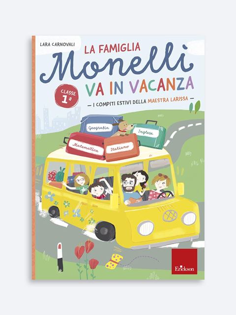 La famiglia Monelli va in vacanza (1^)-Erickson-Centroscuola