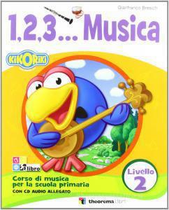 1 2 3 Musica Livello 2+Cd 