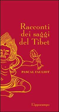 Racconti Dei Saggi Del Tibet 