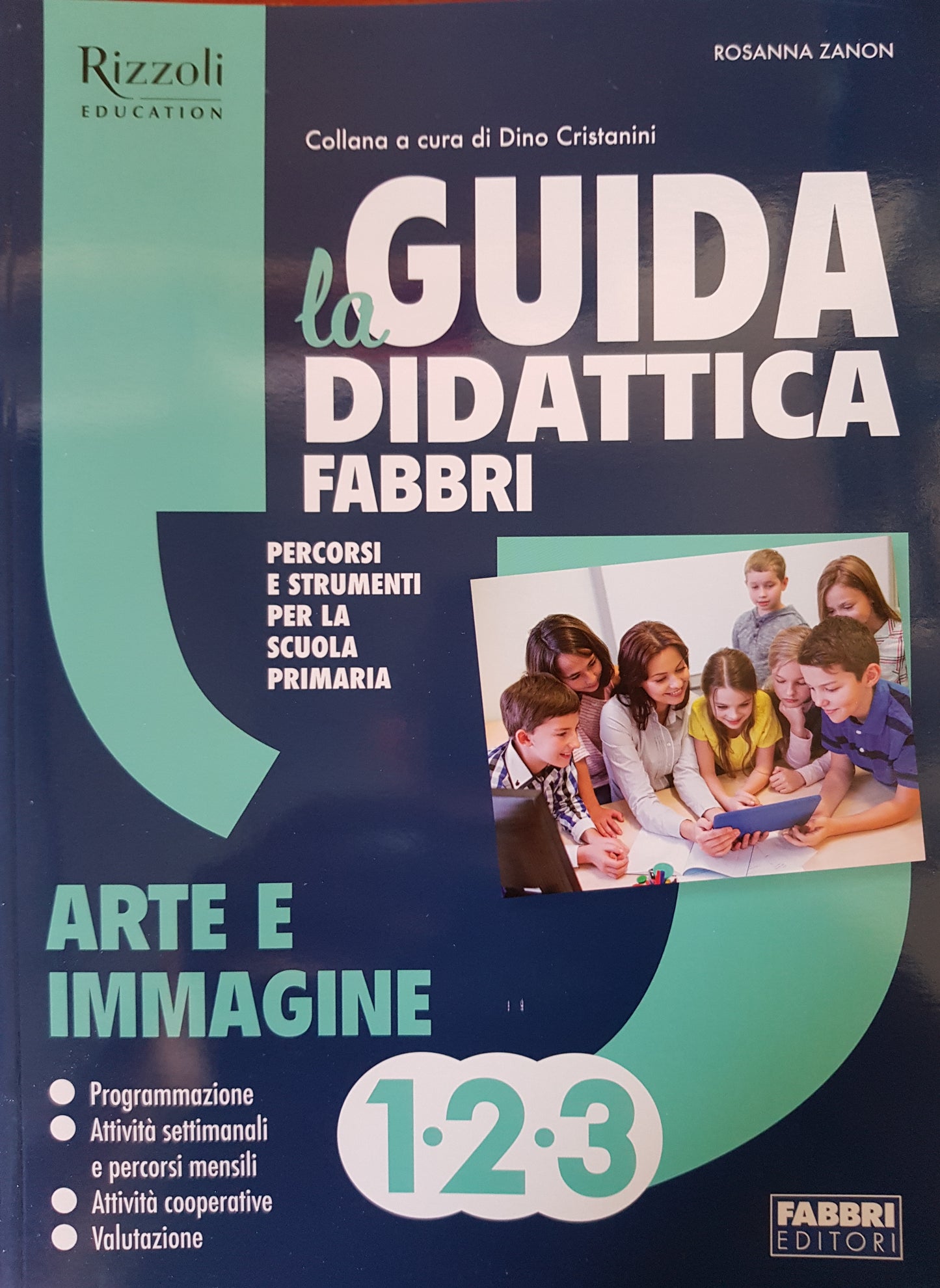La Guida Didattica Fabbri - Arte e immagine 1-2-3