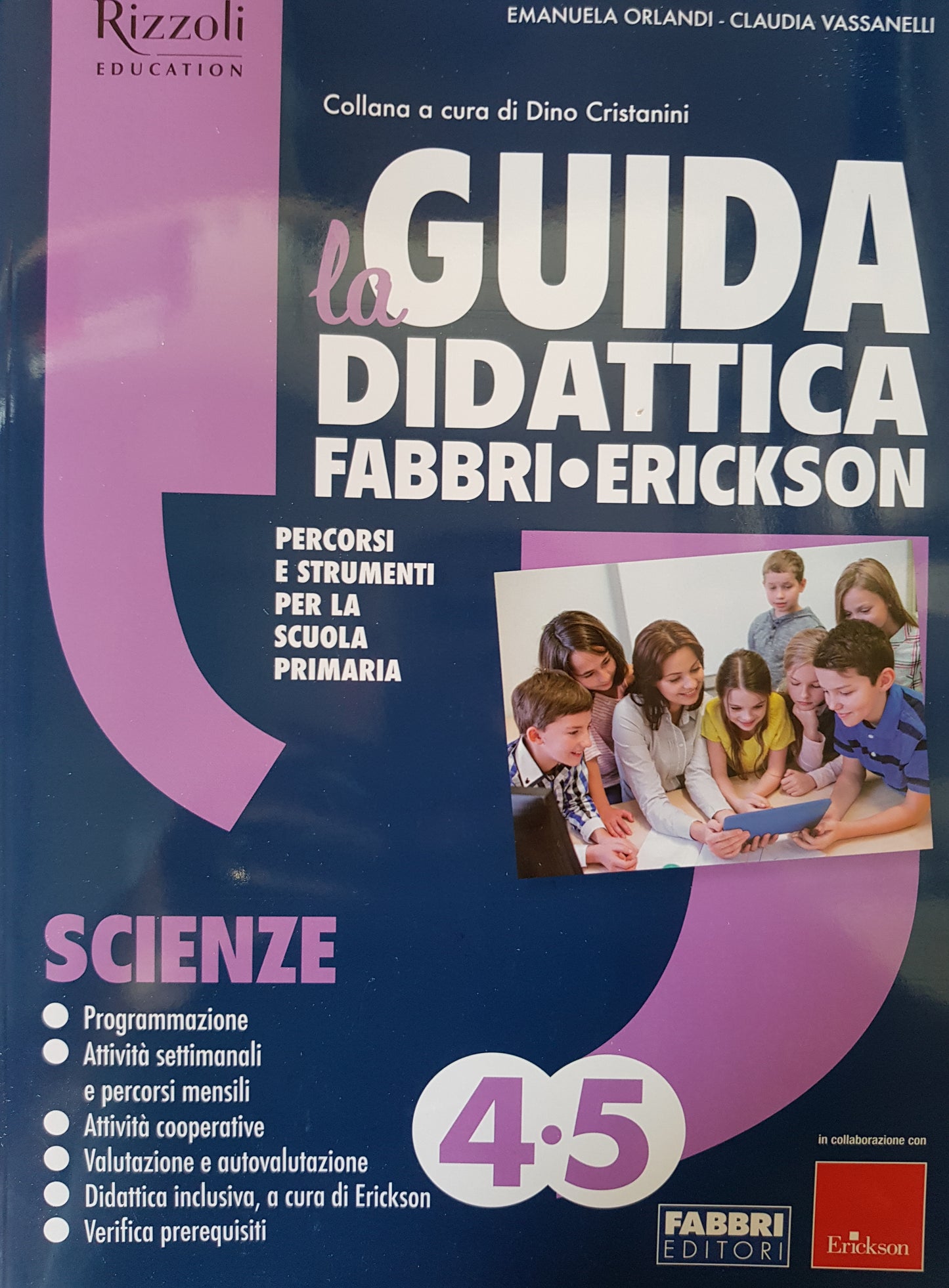 La Guida Didattica Fabbri Erickson - Scienze 4-5
