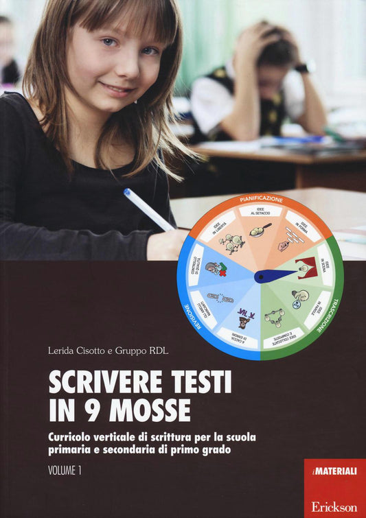 Scrivere Testi In 9 Mosse. Curricolo Verticale Di Scrittura. Prim.  E Sec. 