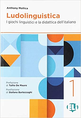 Ludolinguistica - I giochi linguistici e la didattica dell'italiano