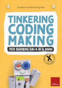 Tinkering Coding Making Per Bambini Dai 4 Ai 6 Anni 