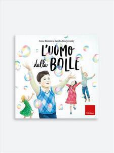 L' uomo delle bolle - Centroscuola