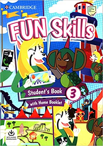 Fun Skills Level 3 Student's Book with Home Booklet and Downloadable Audio - Centroscuola