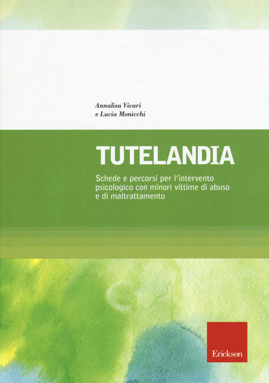 Tutelandia. schede e percorsi per l'intervento psicologico - Centroscuola