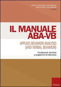 Manuale Aba-Vb. Applied Behavior Analysis And Verbal Behavior 