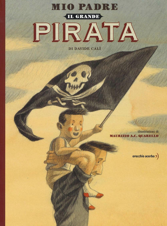 Mio Padre Il Grande Pirata 