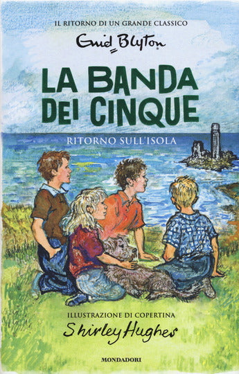 Ritorno sull'isola. La banda dei cinque. Vol. 6 - Centroscuola