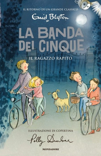 Il ragazzo rapito. La banda dei cinque. Vol. 8 - Centroscuola