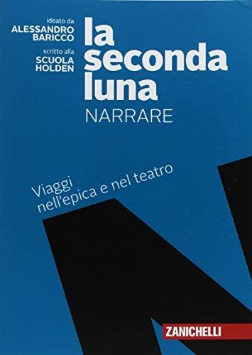 La seconda luna - Narrare