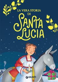 La vera storia di santa Lucia - Centroscuola