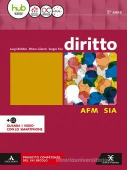 Diritto. Ediz. AMF-SIA - Centroscuola