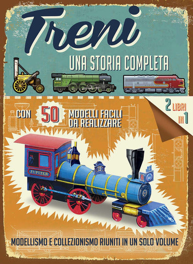 Treni. Una storia completa - Centroscuola