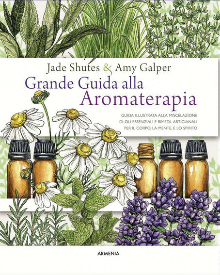 Grande guida alla aromaterapia