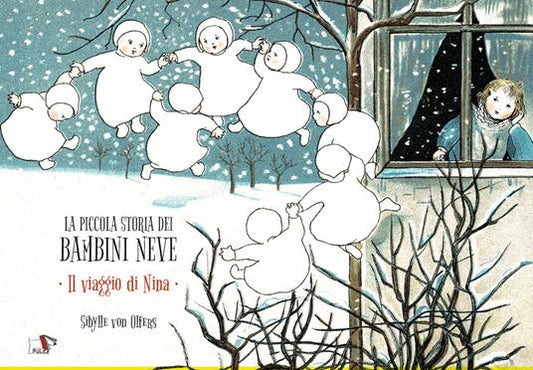 La piccola storia dei bambini neve - Il viaggio di Nina